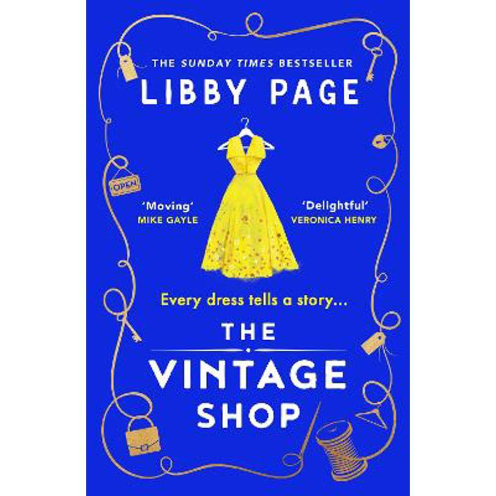 The Vintage Shop: 'Hot buttered-toast-and-tea feelgood fiction' The Times (Paperback) - Libby Page